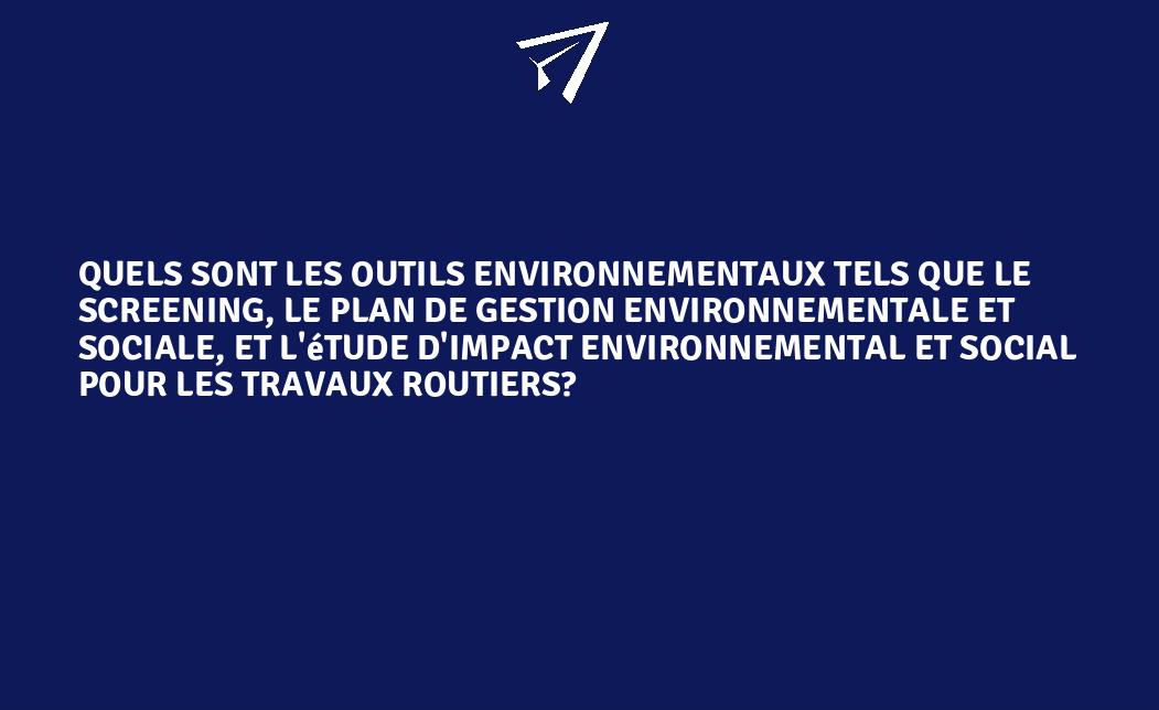 Quels Sont Les Outils Environnementaux Tels Que Le Screening Le Plan