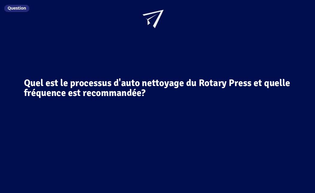 Quel Est Le Processus D Auto Nettoyage Du Rotary Press Et Quelle