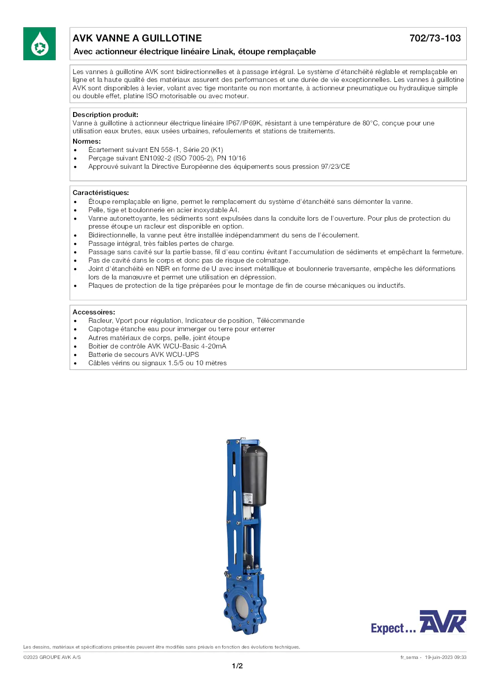 Image du document pdf : fiche technique de la vanne à guillotine avk 702/73-103 avec actionneur électrique linéaire  