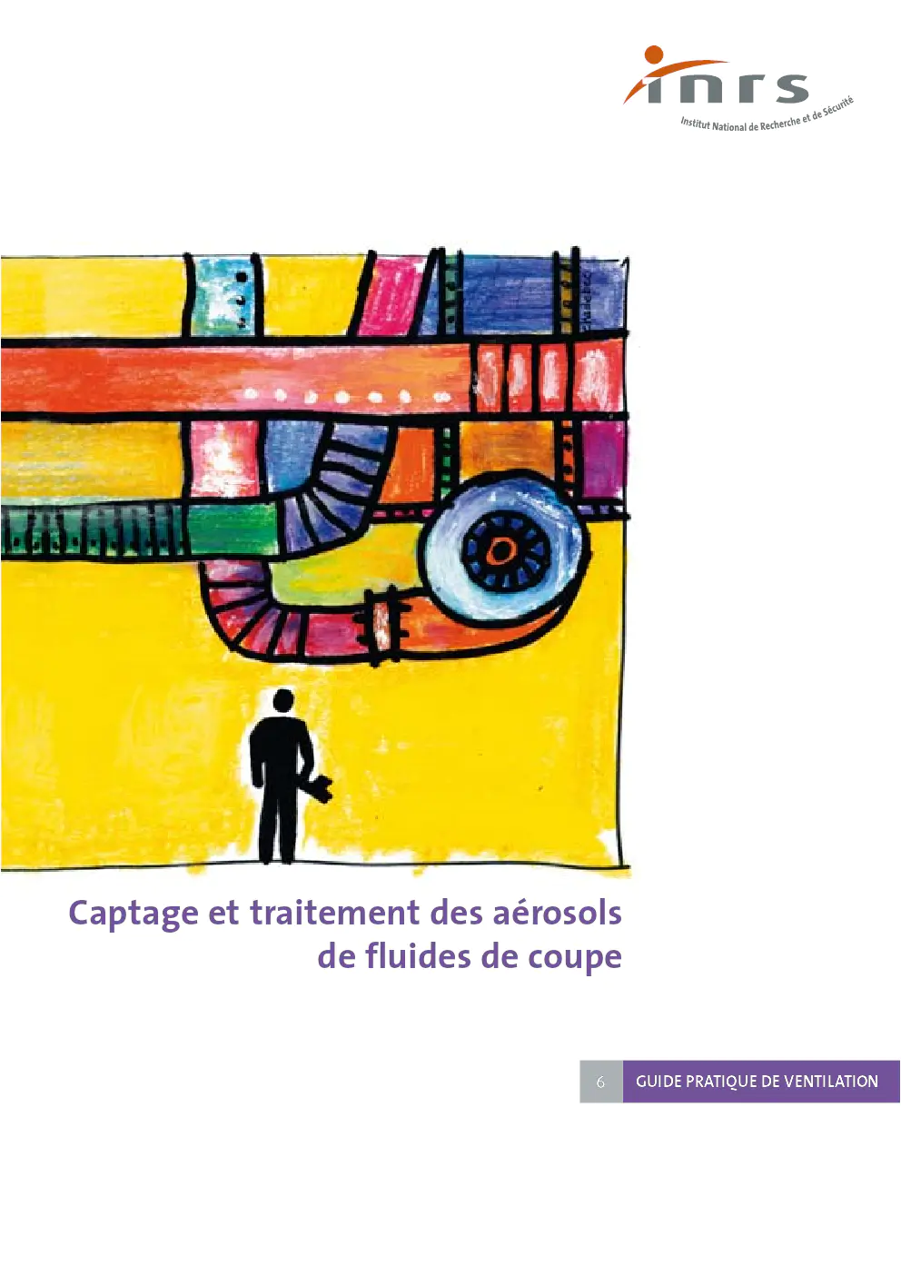 Image du document pdf : guide pratique sur le captage et le traitement des aérosols de fluides de coupe  